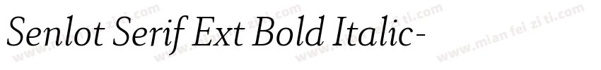Senlot Serif Ext Bold Italic字体转换